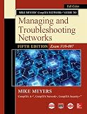 Mike Meyers Comptia A Guide To Managing And Troubleshooting Networks Fifth Edition Exam N10007