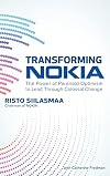 Transforming NOKIA: The Power of Paranoid Optimism to Lead Through Colossal Change