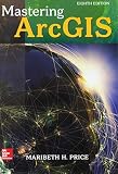 Looseleaf For Mastering Arcgis