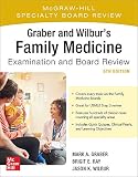 Graber And Wilburs Family Medicine Examination And Board Review Fifth Edition Family Practice Examination And Board Review