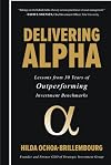 Delivering Alpha: Lessons from 30 Years of Outperforming Investment Benchmarks