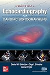 Practical Echocardiography for Cardiac Sonographers