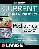 Current Diagnosis And Treatment Pediatrics Twentyfifth Edition Current Diagnosis Treatment