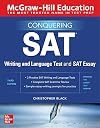 McGraw-Hill Education Conquering the SAT Writing and Language Test and SAT Essay, Third Edition