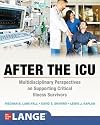 After the ICU: Multidisciplinary Perspectives on Supporting Critical Illness Survivors