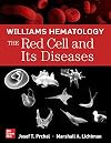 Williams Hematology The Red Cell and Its Diseases