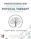 Professionalism in the Practice of Physical Therapy: A Case-Based Approach