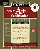 CompTIA A+ Certification All-in-One Exam Guide, Eleventh Edition (Exams 220-1101 & 220-1102)