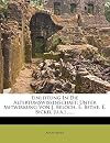 Einleitung In Die Altertumswissenschaft: Unter Mitwirkung Von J. Beloch, E. Bethe, E. Bickel [u.a.] ...... (German Edition)