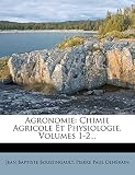 Agronomie Chimie Agricole Et Physiologie Volumes 12