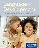 Language Development Foundations Processes And Clinical Applications