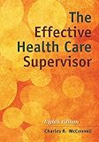The Effective Health Care Supervisor