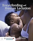 Breastfeeding And Human Lactation Enhanced Fifth Edition