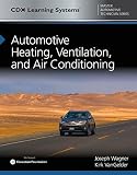 Automotive Heating Ventilation And Air Conditioning Cdx Master Automotive Technician Series