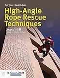 Highangle Rope Rescue Techniques Levels I Ii