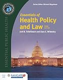 Essentials Of Health Policy And Law Includes The 2018 Annual Health Reform Update Includes The 2018 Annual Health Reform Update