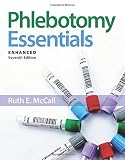 Phlebotomy Essentials Enhanced Edition