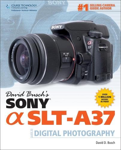 Sony SLT-A37 Guide to Digital Photography book cover