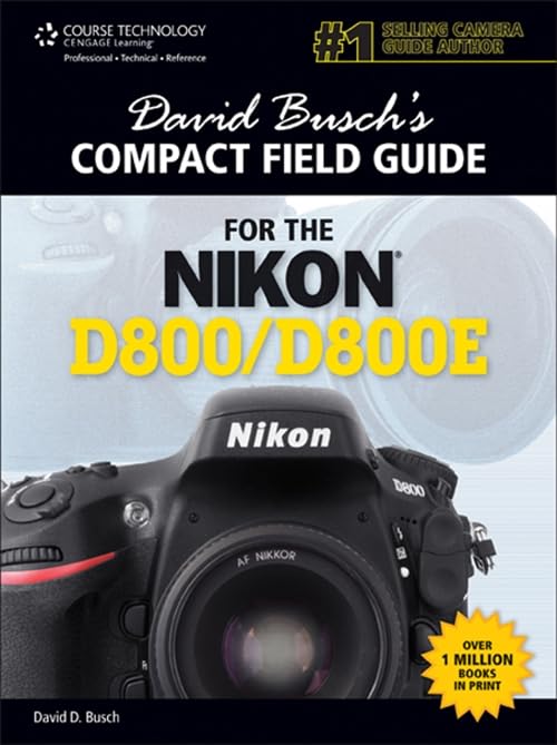 Compact Field Guide for the Nikon D800/D800E book cover