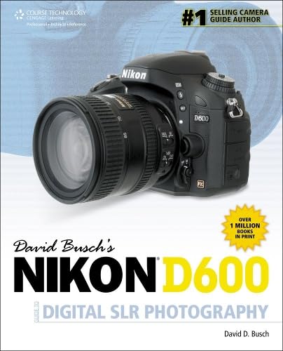 Nikon D600 Guide to Digital SLR Photography book cover