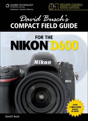Compact Field Guide for the Nikon D600 book cover