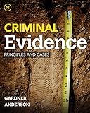 Criminal Evidence Principles And Cases