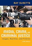 Media Crime And Criminal Justice