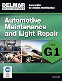 Ase Technician Test Preparation Automotive Maintenance And Light Repair G1 Delmar Ase Test Preparataion Automotive Technician Certification