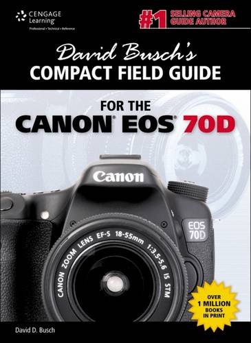 Compact Field Guide for the Canon EOS 70d book cover