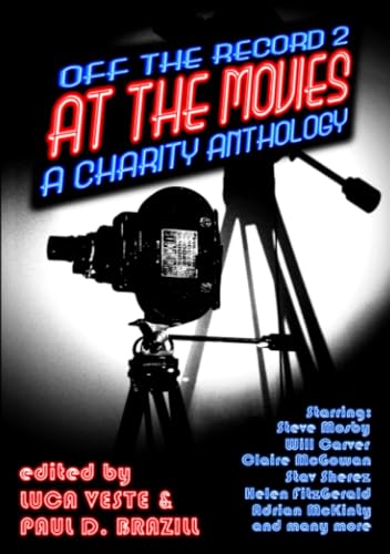 Off The Record 2 - At The Movies - A Charity Anthology cover