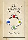 The Universal Master Key - Franz Bardon