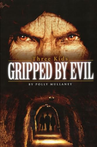 Cover of Three Kids Gripped by Evil