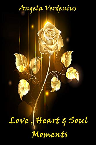 Love, Heart & Soul Moments book cover