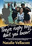 They’re Rugby Boys, Don’t You Know?
