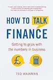 How To Talk Finance Getting To Grips With The Numbers In Business
