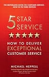 Five Star Service How To Deliver Exceptional Customer Service 3rd Edition