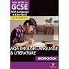 AQA English Language & Literature WORKBOOK: York Notes for GCSE (9-1): - the ideal way to catch up, test your knowledge and feel ready for 2022 and 2023 assessments and exams