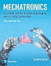 Mechatronics: Electronic Control Systems in Mechanical and Electrical Engineering