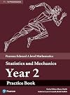 Edexcel A level Mathematics Statistics & Mechanics Year 2 Practice Book (A level Maths and Further Maths 2017)