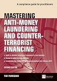 Mastering Antimoney Laundering And Counterterrorist Financing A Compliance Guide For Practitioners
