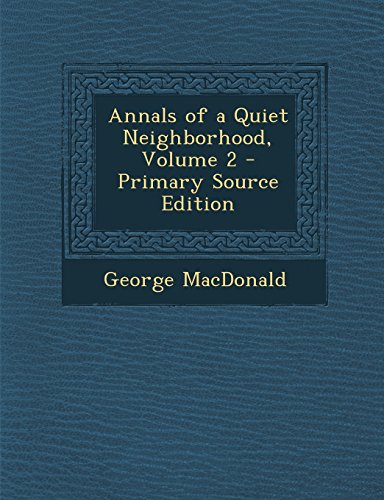 Annals of a Quiet Neighborhood book cover