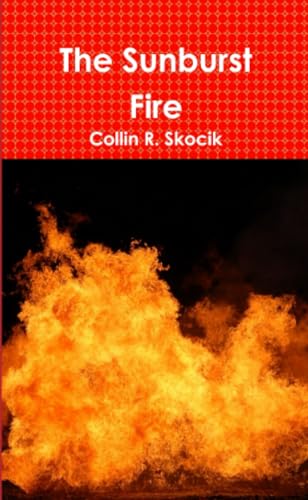 Cover of The Sunburst Fire