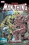 Man-Thing by Steve Gerber: The Complete Collection, Vol. 2