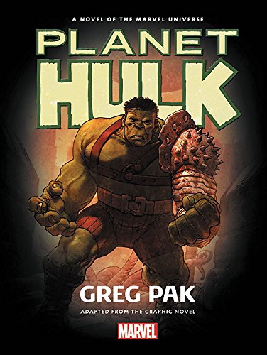 Planet Hulk (By: Greg Pak) cover
