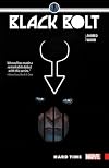 Black Bolt Vol. 1: Hard Time
