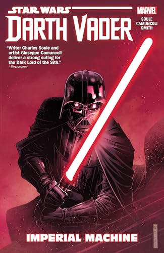 Star Wars : Darth Vader : dark lord of the Sith. Vol. 1, Imperial machine / writer, Charles Soule