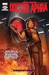 Star Wars: Doctor Aphra Vol. 3: Remastered
