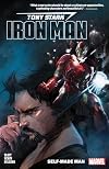Tony Stark: Iron Man Vol. 1: Self-Made Man (Tony Stark: Iron Man, 1)