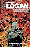 Wolverine Old Man Logan Vol 10 End Of The World