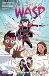 The Unstoppable Wasp: Unlimited Vol. 1: Fix Everything